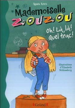 Mademoiselle Zouzou t.2 - oh, là, là ! quel trac