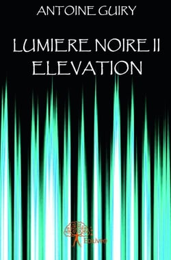 Lumière noire t.2 - élévation