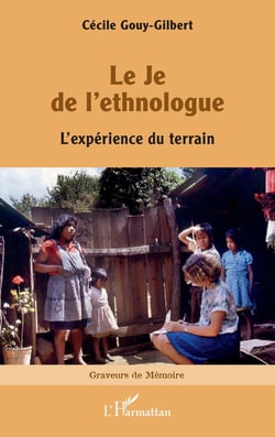 Le Je de l'ethnologue : L'expérience du terrain