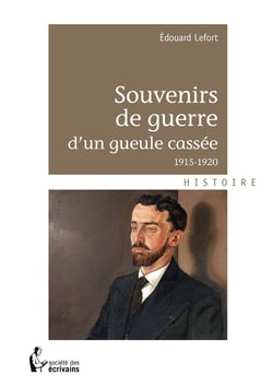 Souvenirs de guerre d'une gueule cassée