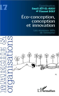 Éco-conception, conception et innovation : Les nouveaux défis de l'entreprise