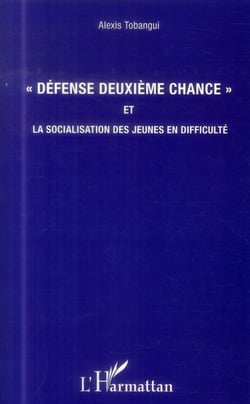 Défense deuxième chance et la socialisation des jeunes en difficulté