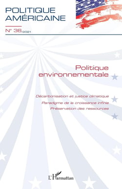 Revue Politique américaine n.36 : politique environnementale (édition 2021)
