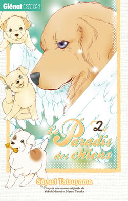 Le paradis des chiens Tome 2
