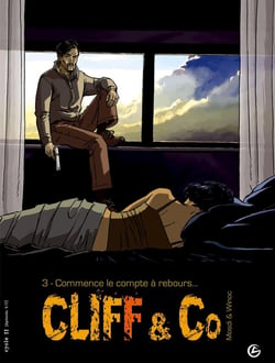 Cliff & co Tome 3 - commence le compte à rebours...