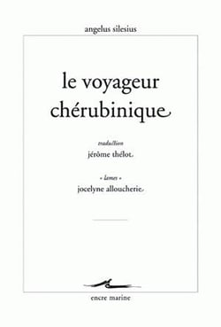 Angelus Silesius, Le Voyageur chérubinique : Ou épigrammes et maximes spirituelles pour conduire à la contemplation de Dieu