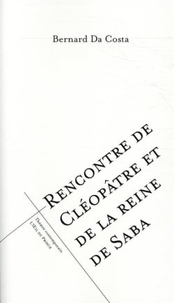 Rencontre de Cléopâtre et de la reine de Saba