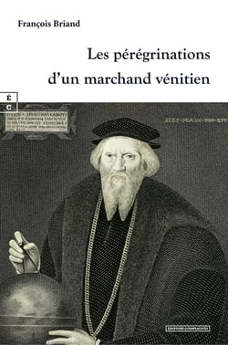 Les pérégrinations d'un marchand vénitien