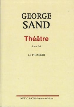 Théâtre de George Sand t.14 - le pressoir