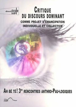 Critique du discours dominant comme projet d'émancipation individuelle et collective