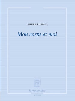 Mon corps et moi
