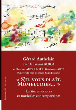 «  S'il vous plaît, Mômeludies... » : Écritures sonores et musicales contemporaines