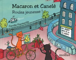 Macaron et Canelé - roulez jeunesse !