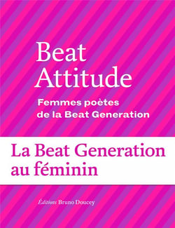 Beat attitude - femmes poètes de la beat génération