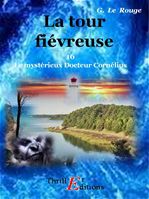 La tour fièvreuse - Livre 16