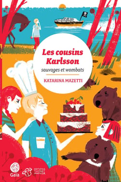 Les cousins Karlsson Tome 2 : sauvages et wombats