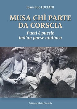 Musa chì parte da Corscia - pueti è puesie ind'un paese niulincu