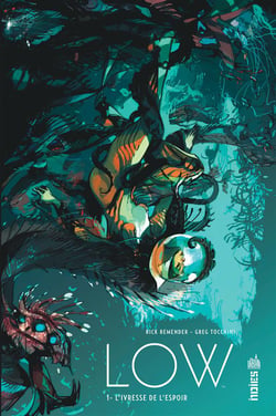 Low Tome 1 : l'ivresse de l'espoir