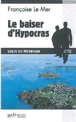 Le Gwen et Le Fur Tome 16 : le baiser d'Hypocras
