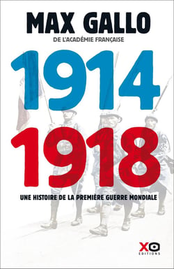 1914-1918 - une histoire de la Première Guerre mondiale
