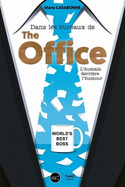 Dans les bureaux de The Office : L'humain derrière l'humour