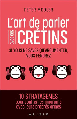 L'art de parler avec des crétins
