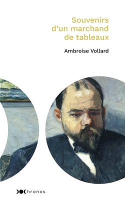 Souvenirs d'un marchand de tableaux