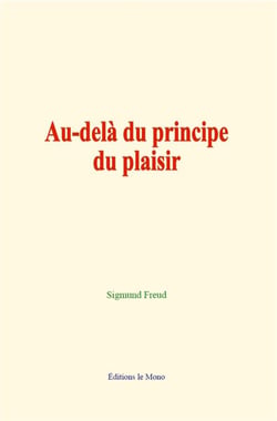 Au-dela du principe du plaisir