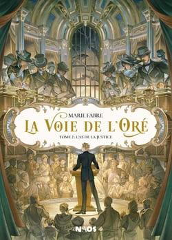 La Voie de l'Oré Tome 2 : L'As de la justice
