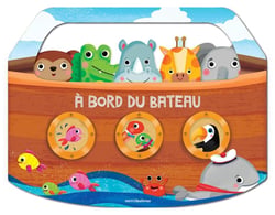 À bord du bateau : Livre tout-carton avec poignée et formes découpées