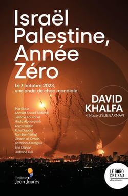 Israël-Palestine, année zéro : Le 7 octobre 2023, une onde de choc mondiale