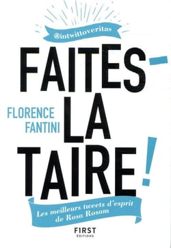 Faites-la taire ! les meilleurs tweets d'esprit de rosa rosam