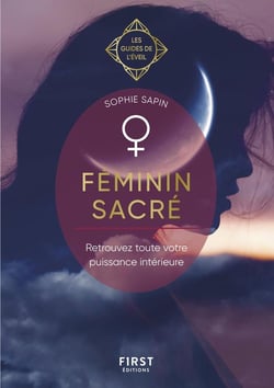 Féminin sacré : les guides de l'éveil