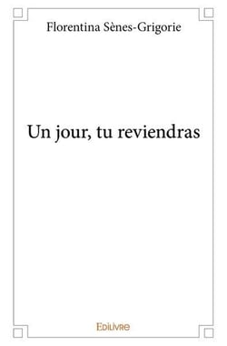 Un jour tu reviendras