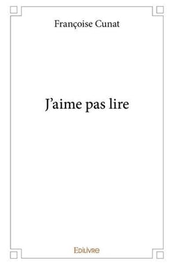 J'aime pas lire
