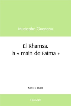 El khamsa, la  main de fatma