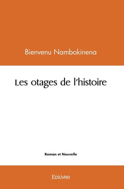 Les Otages de l'Histoire