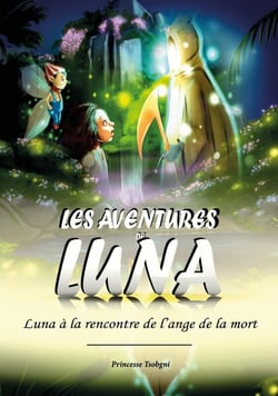 Les aventures de Luna : Luna à la rencontre de l'ange de la mort