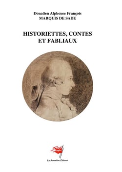 Historiettes, contes et fabliaux - Contes et fabliaux du XVIIIème Siècle par un troubadour provencal