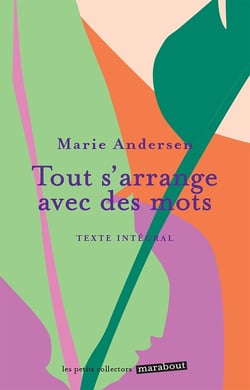 Tout s'arrange avec des mots
