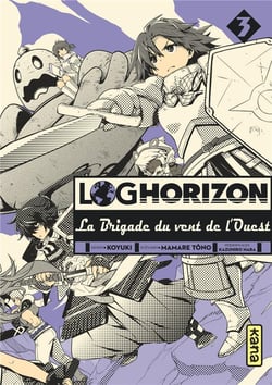Log horizon - la Brigade du vent de l'Ouest Tome 3