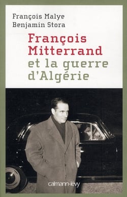 François Mitterrand et la guerre d'Algérie
