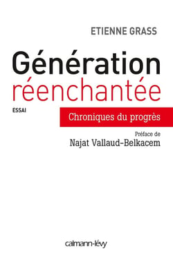 Génération réenchantée - chroniques du progrès