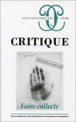 Revue Critique n.879-880 : Faire collecte. Archives et création
