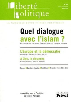 REVUE LIBERTE POLITIQUE n.44 : quel dialogue avec l'Islam ? (édition 2009)
