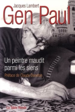 Gen paul, un peintre maudit parmi les siens