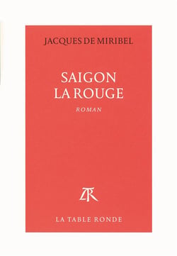 Saïgon la rouge