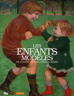 Les enfants modèles - de Claude Renoir à Pierre Arditi