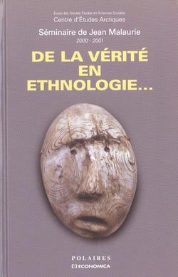 DE LA VERITE EN ETHNOLOGIE