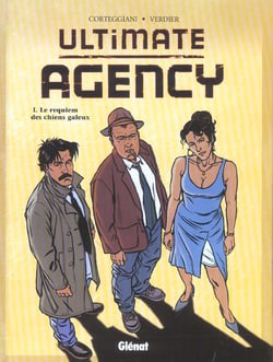 Ultimate Agency Tome 1 : Le requiem des chiens galeux
